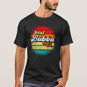 Best Bubba Aldria Fars dag Grandpa T Shirt