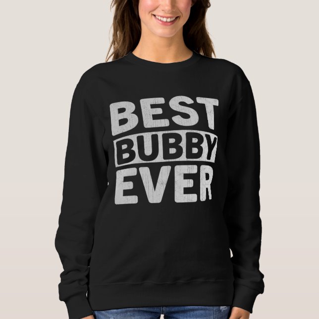 Best Bubby Ever  Mothers Day Bubby T Shirt (Framsida)