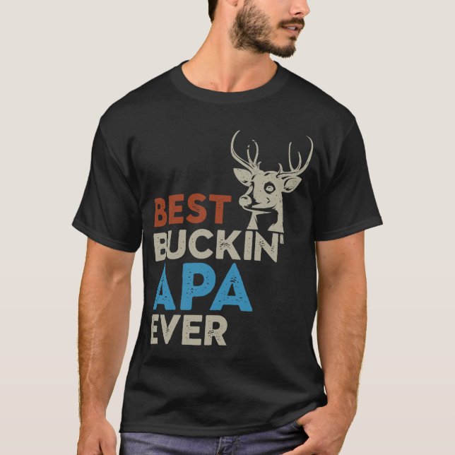 Best Buckin APA Shirt, Hoodie Stunning Design T Shirt (Framsida)