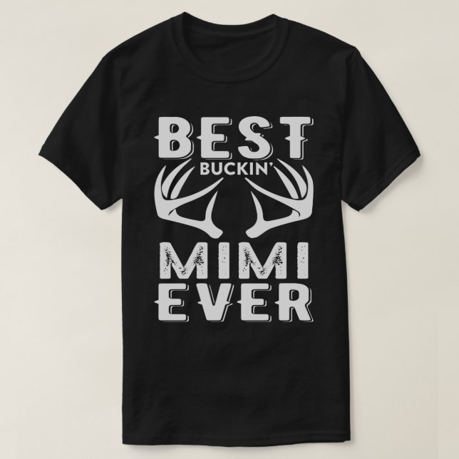 Best Buckin MIMI Fars dag T Shirt (Design framsida)