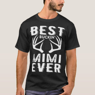 Best Buckin MIMI Fars dag T Shirt