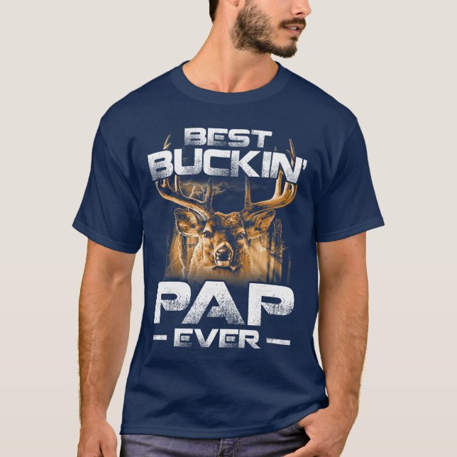 Best Buckin Pap Everee Deer Hunting Bucking Father T Shirt (Framsida)