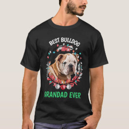 Best Bulldog Grandad Aldrig T-Shirt