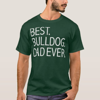 Best Bulldog Pappa någonsin funny Tshirt Hund Papp T Shirt