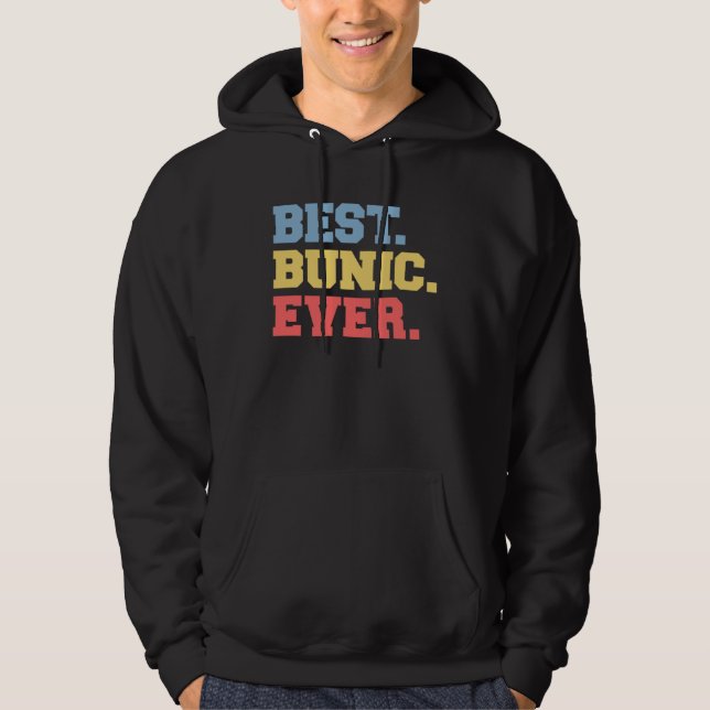 Best Bunic Ever Romanian Grandpa Hoodie (Framsida)