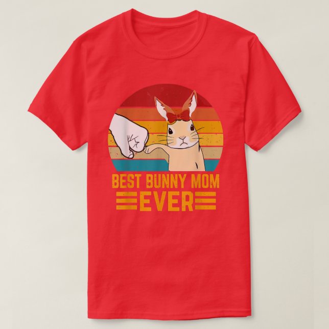 Best Bunny Mamma någonsin Rabbit Bunny  T Shirt (Design framsida)