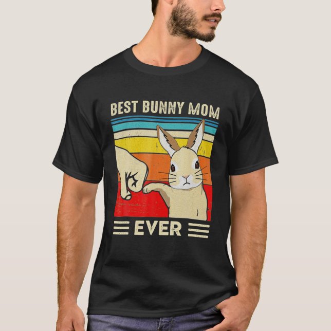 Best Bunny Mom Ever Rabbit Classic T Shirt (Framsida)
