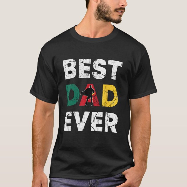 Best Cameroonian Dad Ever Cameroon Daddy Father s  T Shirt (Framsida)
