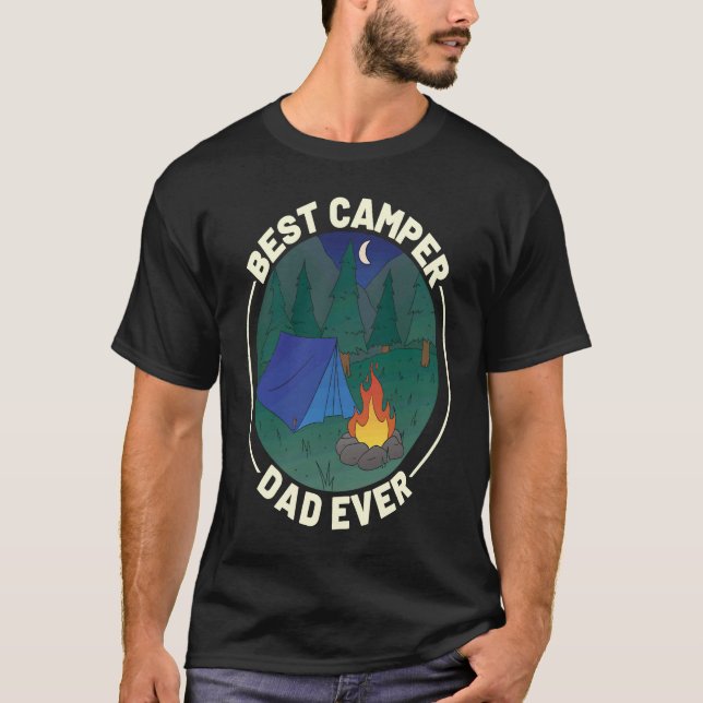 Best Camper Dad Ever Camping Father's Day T Shirt (Framsida)