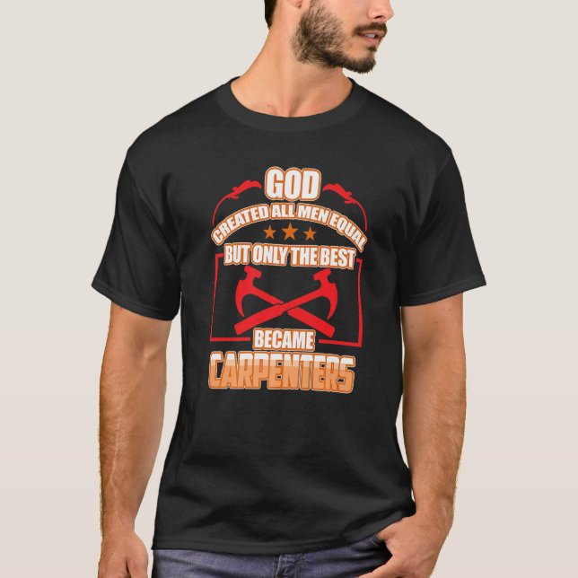 Best Carpenters Woodworking Carpentry Carpenter Gr T Shirt (Framsida)