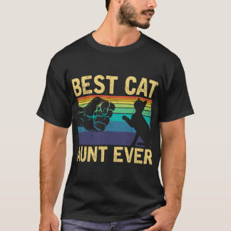 Best Cat Aunt Ever Mothers Day Gift Funny Cat Love T Shirt