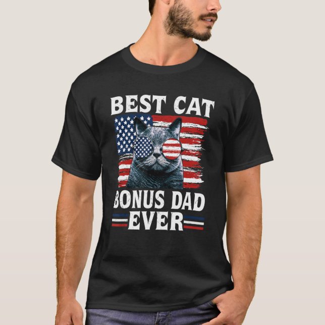 Best Cat Bonus Dad Ever American Flag Patriotic 4t T Shirt (Framsida)
