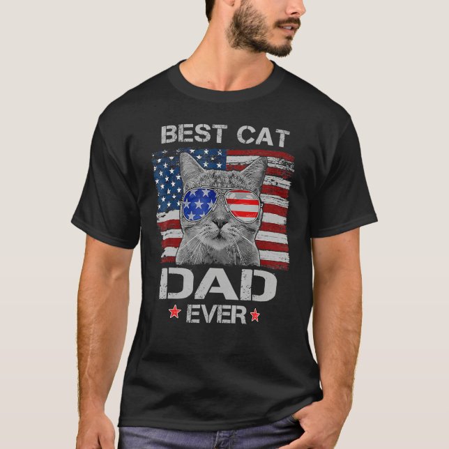 Best Cat Dad Ever American Flag Patriotic 4th of J T Shirt (Framsida)