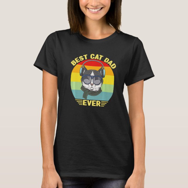 Best Cat Dad Ever  Cat Daddy Father's Day  1 T Shirt (Framsida)