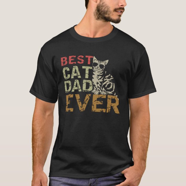 Best Cat Dad Ever   Cat Daddy  Gif T Shirt (Framsida)