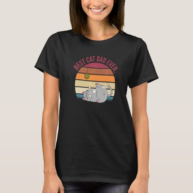 Best Cat Dad Ever Cat Papa Cat Father Cat T Shirt (Framsida)