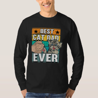 Best Cat Dad Ever Cats Father Fathers Day T Shirt