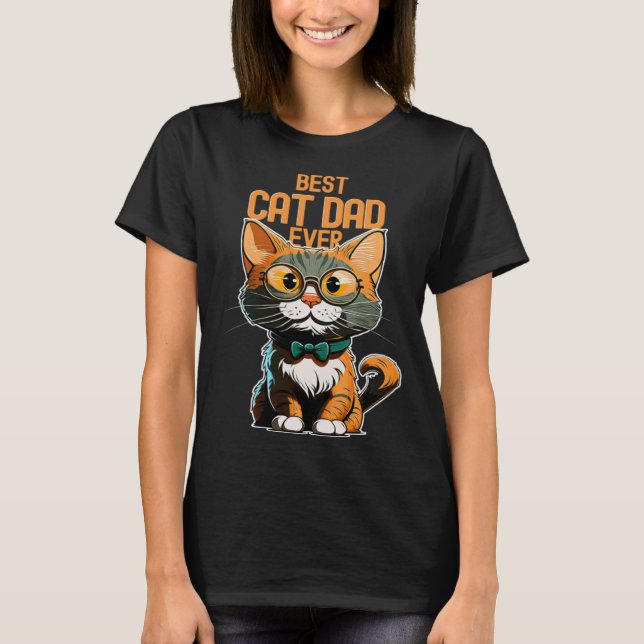 Best Cat Dad Ever Kitty Kitten  Daddy Father s Day T Shirt (Framsida)
