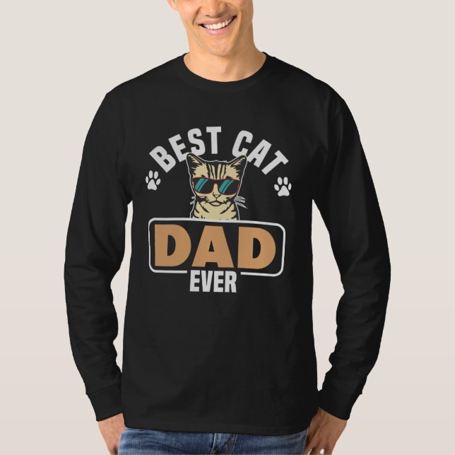 Best Cat Dad ever T Shirt (Framsida)