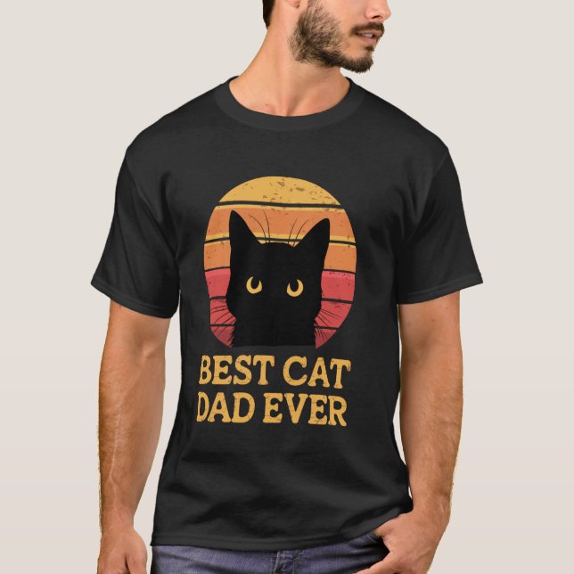 Best Cat Dad Ever T Shirt (Framsida)