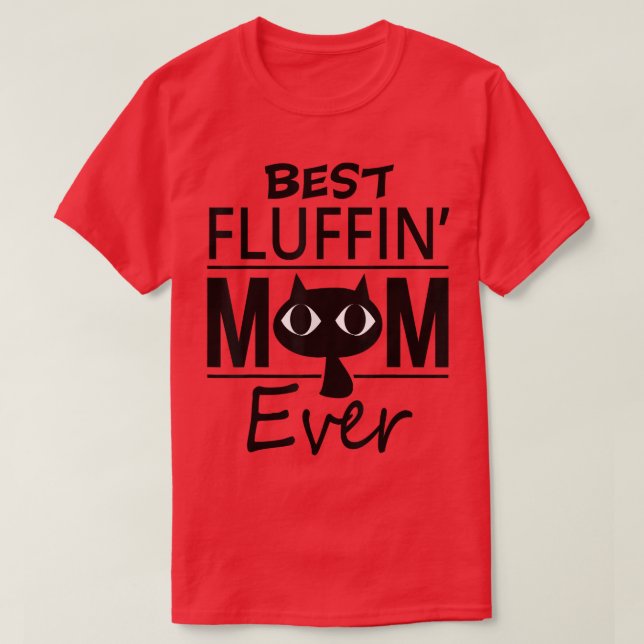 Best Cat Mamma någonsin T-Shirt Mors dag Gift daug (Design framsida)