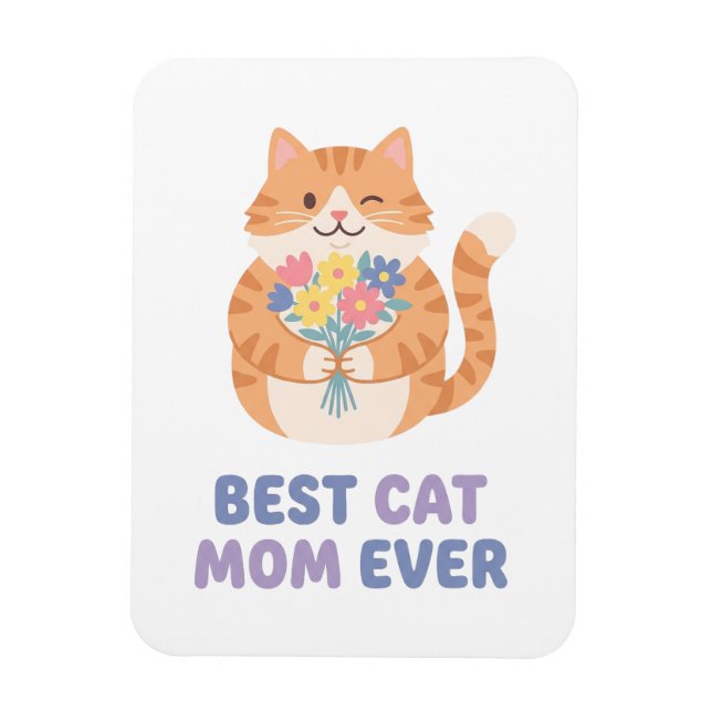 Best Cat Mom Ever Tabby Cat Graphic Magnet (Vertikal)