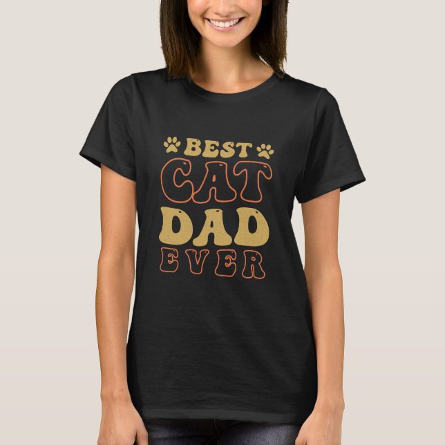 Best Cat Pappa någonsin funny Cat Lovers T Shirt (Framsida)