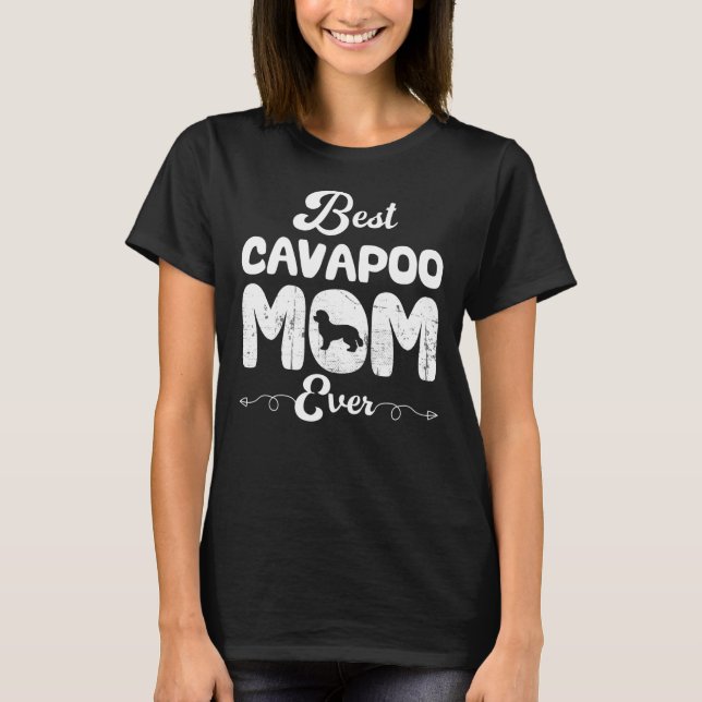Best Cavapoo Mamma någonsin för Cavapoo och Cavood T Shirt (Framsida)