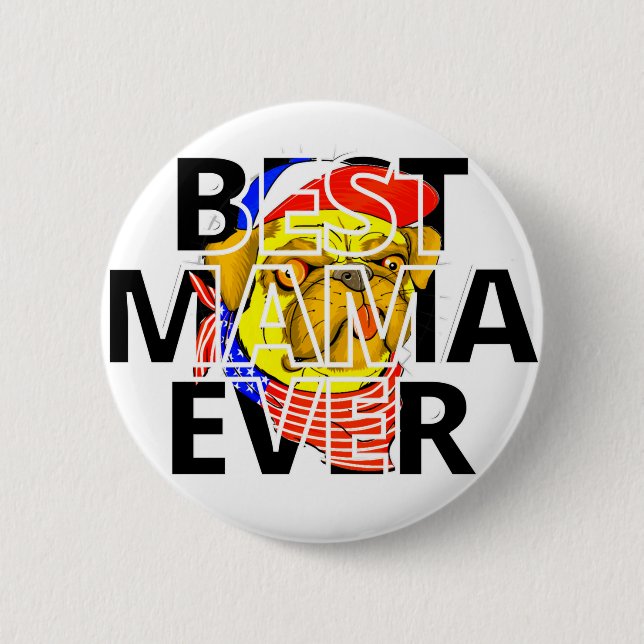 Best Cheeky Pug Mom Ever in the world Knapp (Framsida)