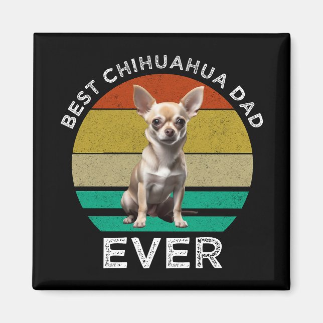 Best Chihuahua Pappa någonsin Magnet (Framsidan)
