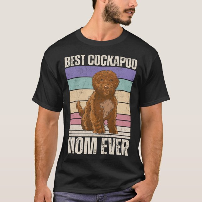 Best Cockapoo Mom Ever Cockapoo Mom T Shirt (Framsida)