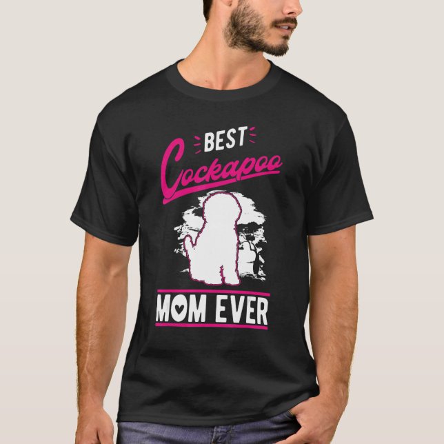 Best Cockapoo Mom Ever T Shirt (Framsida)