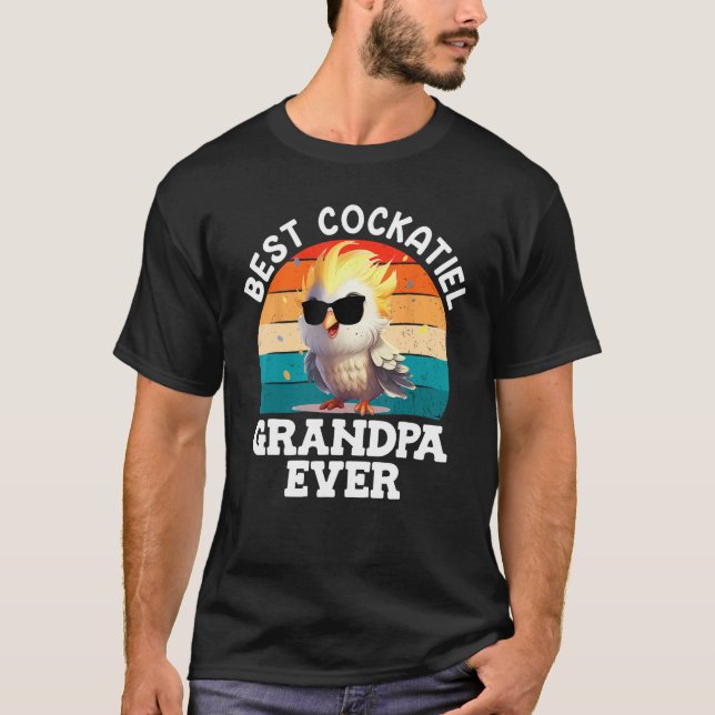 Best Cockatiel Grandpa ever Cockatiels Grandfather T Shirt (Framsida)