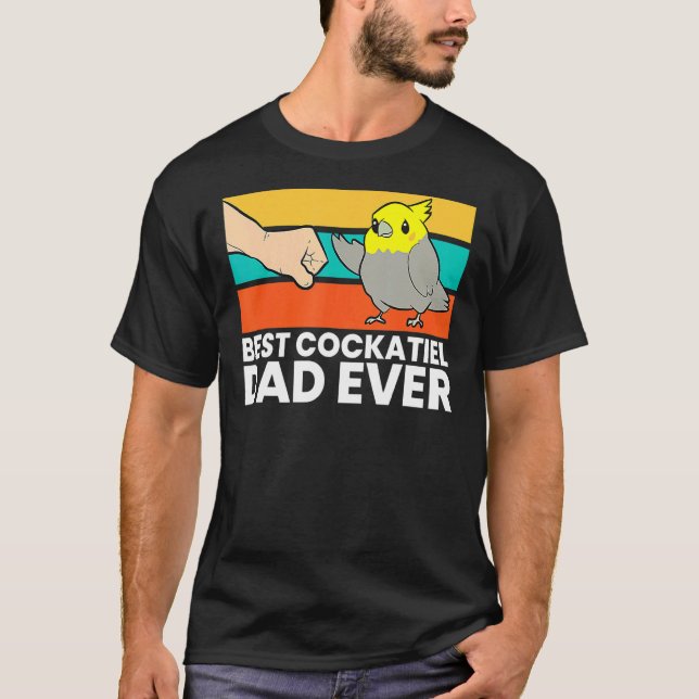 Best Cockatiel Pappa ever Bird Cockatiel Parrot T Shirt (Framsida)