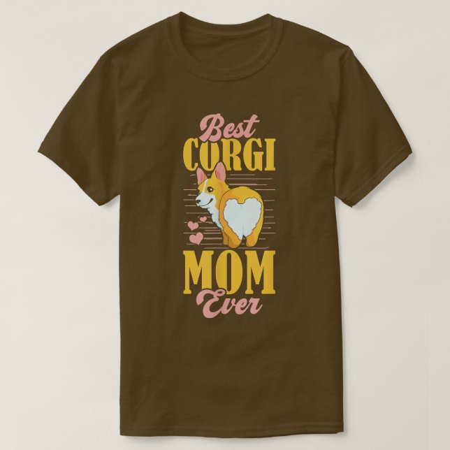 Best Corgi Mamma någonsin T-Shirt (Design framsida)
