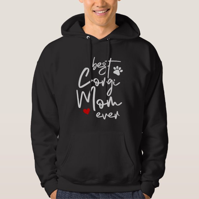 Best Corgi Mom Ever Hoodie (Framsida)