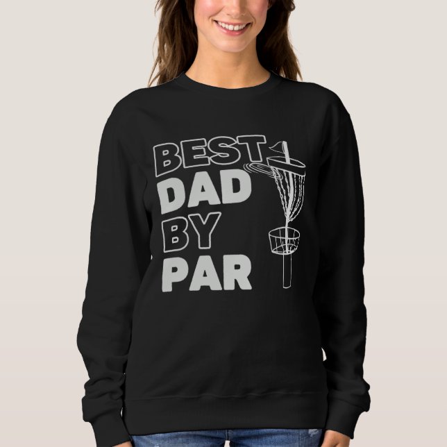 Best Dad By Par Frisbee Disc Golf Player T Shirt (Framsida)