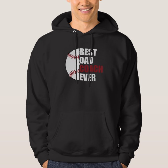 Best Dad Coach Ever Baseball Fathers Day Baseball  Hoodie (Framsida)