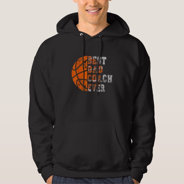 Best Dad Coach Ever Father s Day Basketball Player Hoodie (Framsida)