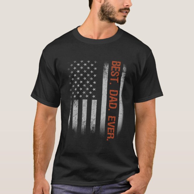 Best Dad Ever American Flag Fathers Day T Shirt (Framsida)