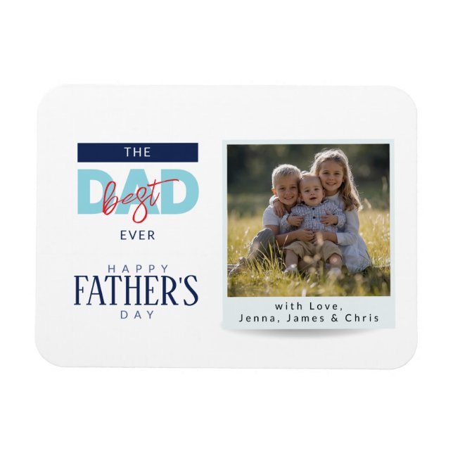 Best Dad Ever Blue Happy Father’s Day Photo Magnet (Horisontell)