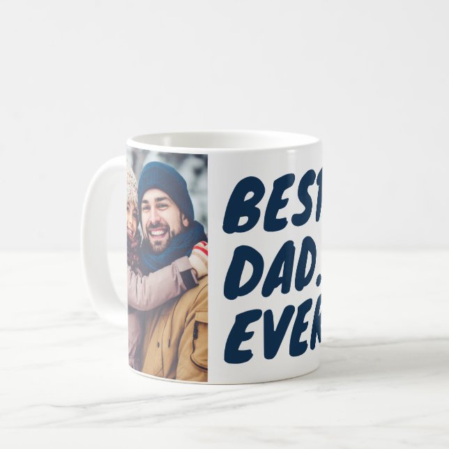 Best. Dad. Ever. Custom 2 Photo Kaffemugg (Framsida vänster)