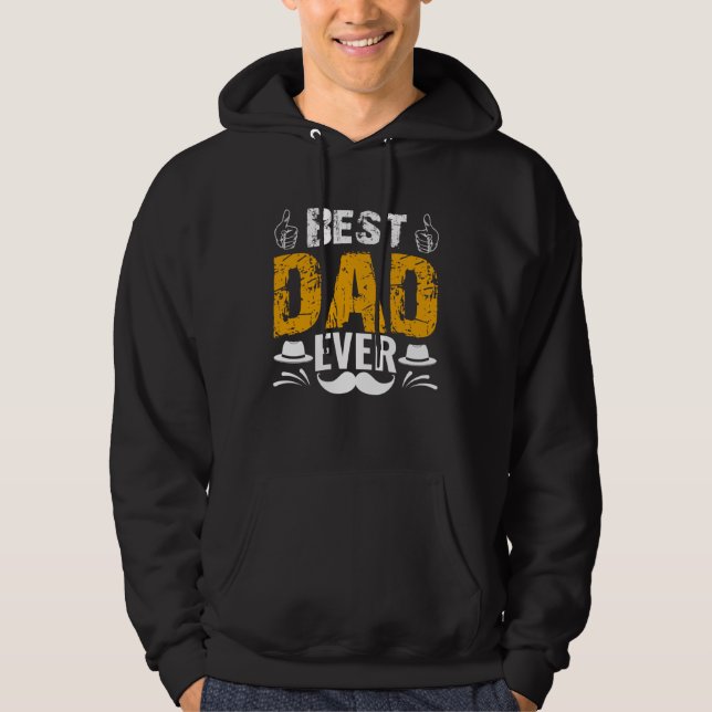 Best Dad Ever   Father´s Day Daddy Men Dad Hoodie (Framsida)