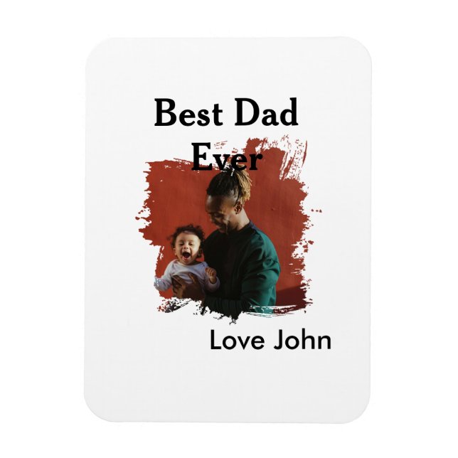 Best dad ever father's dad gift photo name simple  magnet (Vertikal)