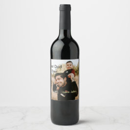 Best dad ever father's dad gift photo name simple vinflaska etikett