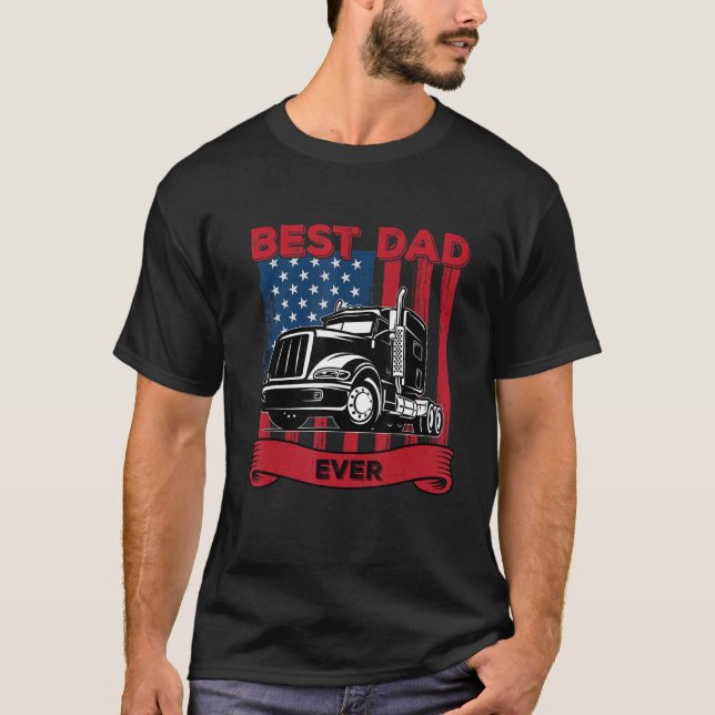Best Dad Ever Flag truck dad trucker dad best truc T Shirt (Framsida)