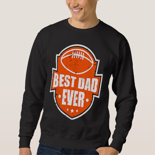 Best Dad Ever Football Style Best Daddy Lång Ärmad Tröja (Framsida)