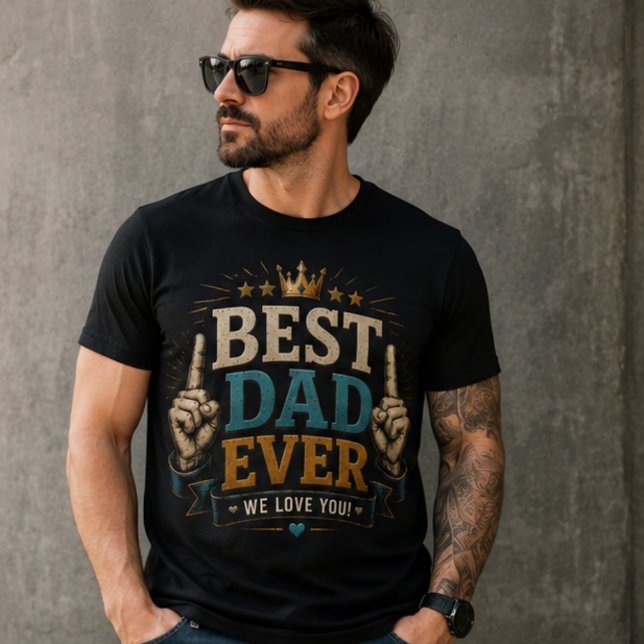 Best dad ever funny shirt for dad t (Skapare uppladdad)