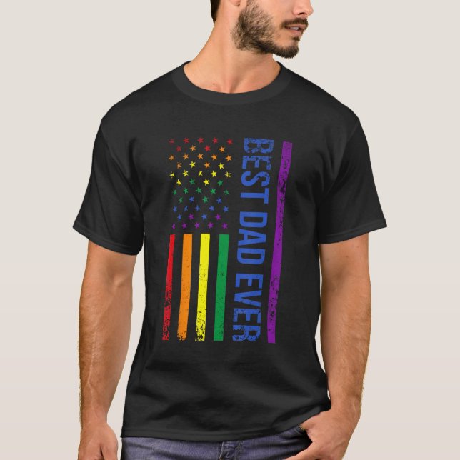 Best Dad Ever Gay Pride Rainbow American Flag Fath T Shirt (Framsida)