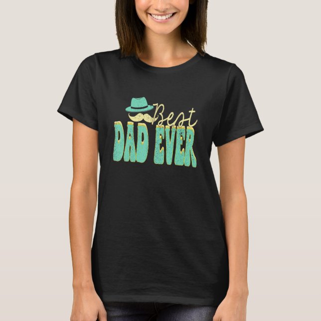 Best Dad Ever Groovy Father s Day Husband Sons Dau T Shirt (Framsida)